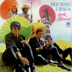 The Look Of Love - Sergio Mendes & Brasil '66 (Cover)