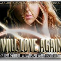 Ian Klubb & Dj Rebo - I Will Love Again