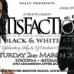 SaTisFacTion - The Black and White Affair - Saturday 2nd March 2013