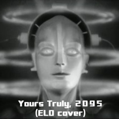 Yours Truly, 2095 (featuring Stacy McClendon)