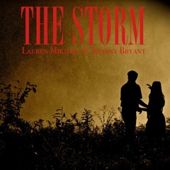 Johnny Bryant and Lauren Mikhail - The Storm [Elenowen Cover]