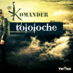 CHINGON KOMANDER CON TOLOLOCHE MIX DJ ALO
