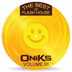 DJ OniKs - Flash House vol. 01