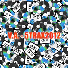 "5TRAX2012" DJ MONOMIX - Top 5 2012 Progressive House Trax DjMix...Free Download...