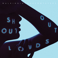 Shout Out Louds - Walking In Your Footsteps