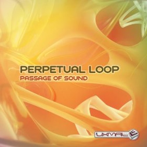 Perpetual Loop - Passage of sound Album (08.01.13)