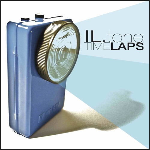ILTONE - Timelaps