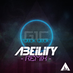 G1C - Quok Quok (Abeility Remix)
