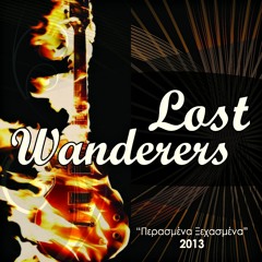 Lost Wanderers -  Perasmena Ksexasmena New Single Song 2013