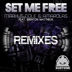 Markus Cole & Amarolas Feat. Brenton Mattheus - Set Me Free (Electric Joy Ride Remix)