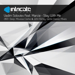 Vadim Soloviev feat. Marcie- Stay With Me (Moussa Clarke & John Ashby Remix)