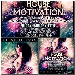 House Motivation Birthday Special