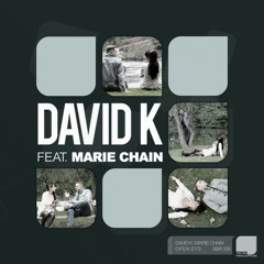 David K feat. Marie Chain - Open Eyes (Sonik Remix)