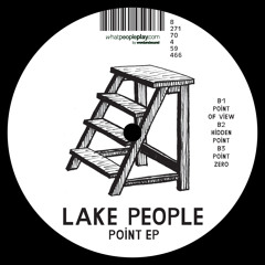 Lake People - Point Ep - Point Zero