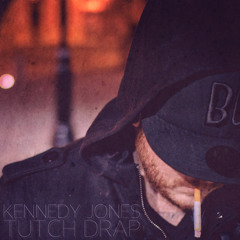 Kennedy Jones - Tutch Drap (Original Mix)