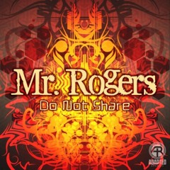 Mr. Rogers - Our Time - MAD ZACH REMIX - out now on ADAPTED RECORDS (clip)