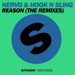NERVO & Hook N Sling - Reason (Steerner & Thand Remix) [FREE DOWNLOAD]