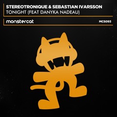 Stereotronique & Sebastian Ivarsson - Tonight (feat. Danyka Nadeau)