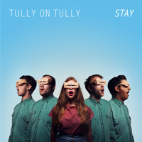 Tully on Tully - Stay (Ft. Hayden Calnin)