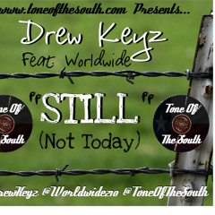 Still (Not Today) Feat. Worldwide