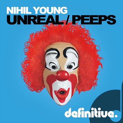 Nihil Young - Unreal / Peeps [Definitive Recordings] - Teaser :)