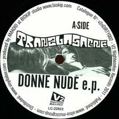 Tranz Lasagne -Ficus- (The Horrorist Remix)_DONNE NUDE E.P._2011