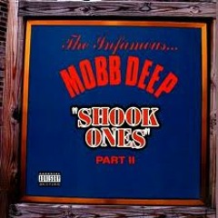 Mobb Deep - Shook Ones Part 2 (Shade Cobain Remix)