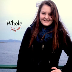 Whole Again - Atomic Kitten Cover