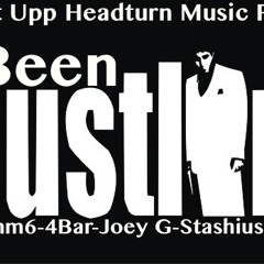 Been Hustlin'-Stormm6-4Bar-Joey G-Stashius Clay(Prod By @djfatalitybeatz