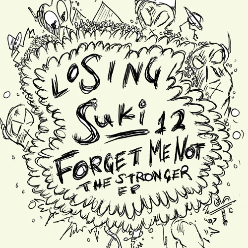 Forget Me Not - The Stronger EP