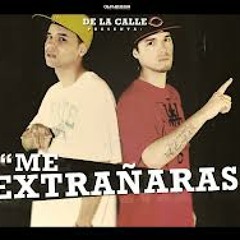 me extrañaras - de la calle