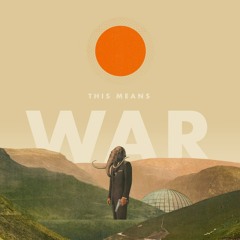 This Means War