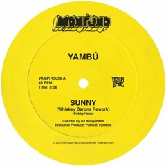 Yambú - Sunny (Whiskey Barons Rework)