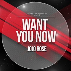Jojo Rose Ft. Constantine - Want You Now (Original Mix)