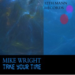 Take Your Time (ORIGINAL MIX)