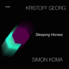 Kristoff Georg & Simon Koma - Sleeping Horses (Franck Valat Remix) -Preview-