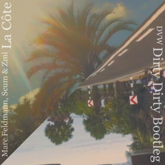 DVW - Dirty Dirty Bootleg