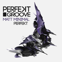 Matt Minimal - The Fatal Bass ( Original Mix ) [Perfekt Groove]