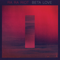 Ra Ra Riot - Is It Too Much