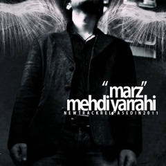 Mehdi Yarahi_Marz