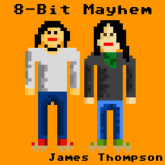 8-Bit Mayhem!