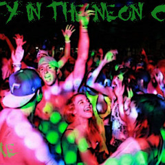 Party In The Neon City