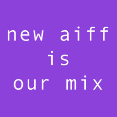 PLUTO - new aiff is our mix