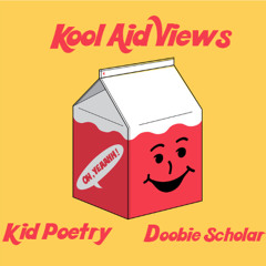 Kid Poetry - Kool Aid Views