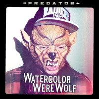 Watercolor Werewolf - Predator
