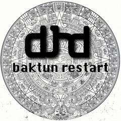itm015 | Baktun Restart [mixtape]