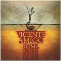 Roma - Vicente Amigo (Preview)