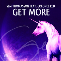 Sem Thomasson feat. Colonel Red - Get More (Jack Paris Remix) [WM1204]