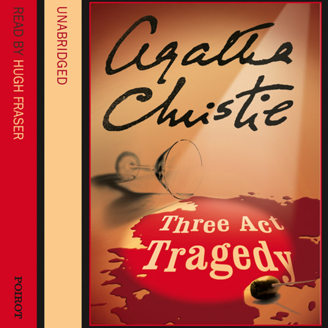 Stream Three Act Tragedy by Agatha Christie, Read by Hugh Fraser