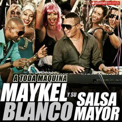 MAYKEL BLANCO Y SU SALSA MAYOR --- Tremenda Pinta (CD "A toda Maquina")